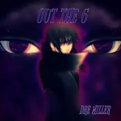 Out the 6 (feat. Kidrepo) Song Lyrics