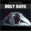 Body Bags - Single album lyrics, reviews, download