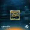 Illusion - Single album lyrics, reviews, download