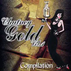 Chutney Gold, Vol. 1 by Various Artists album reviews, ratings, credits