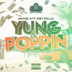 Yung N Poppin' (feat. Zoey Dollaz) - Single by Michael Gee album reviews, ratings, credits