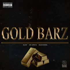 Gold Barz (feat. Joey Supratta & Hollow Brooks) Song Lyrics