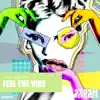 Feel the Vibe - Single album lyrics, reviews, download