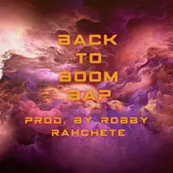 Back To Boom Bap (Instrumental Version) - Single by Roxie Rahchete album reviews, ratings, credits