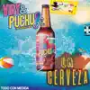 La Cerveza - Single album lyrics, reviews, download