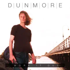Work It Out - Single by Dunmore album reviews, ratings, credits