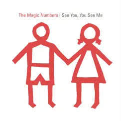 I See You, You See Me - Single by The Magic Numbers album reviews, ratings, credits