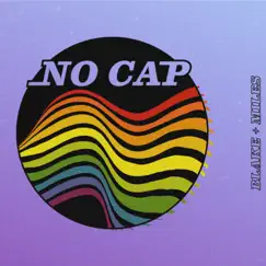 No Cap - Single by Blake and Miles album reviews, ratings, credits