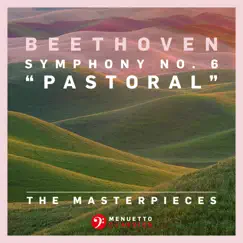 The Masterpieces - Beethoven: Symphony No. 6 in F Major, Op. 68 