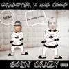 Goin' Crazy - Single album lyrics, reviews, download