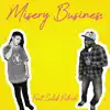 Misery Business (feat. Caleb Patrick) - Single album lyrics, reviews, download