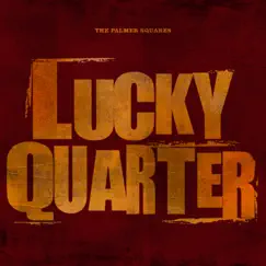 Lucky Quarter Song Lyrics