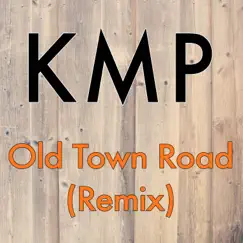 Old Town Road (Remix) [Originally Performed by Lil Nas X & Billy Ray Cyrus] [Karaoke Instrumental] - Single by KMP album reviews, ratings, credits