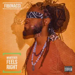 Whatever Feels Right - EP by Fibonacci album reviews, ratings, credits