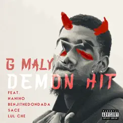 Demon Hit (feat. Sace, NaniHo, Benjithedondada & Lul Che) Song Lyrics