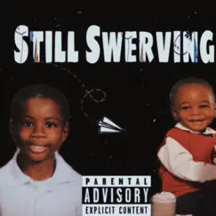 Still Swerving by Poetherapper album reviews, ratings, credits
