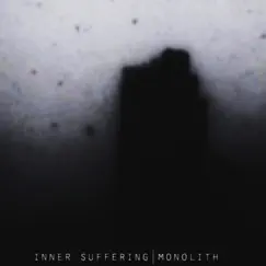 Monolith by Inner Suffering album reviews, ratings, credits