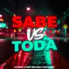 Sabe Vs Toda (Remix) - Single album lyrics, reviews, download