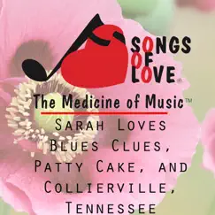 Sarah Loves Blues Clues, Patty Cake, And Collierville, Tennessee - Single by J. Beltzer album reviews, ratings, credits