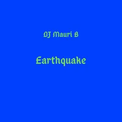 Earthquake - Single by DJ Mauri B album reviews, ratings, credits