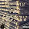 Mo Money - Single album lyrics, reviews, download