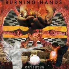 Burning Hands - Single by Skyfever album reviews, ratings, credits