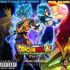 Dragon Ball Super (Broly Rage and Sorrow) Song Lyrics
