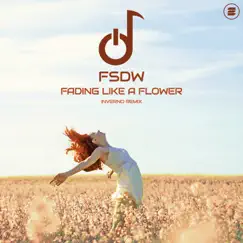 Fading Like a Flower (Inverno Remix) Song Lyrics