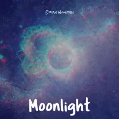 Moonlight - Single by Ethan Blunden album reviews, ratings, credits