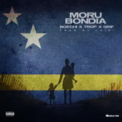 Moru Bondia (feat. Trop & Grif) Song Lyrics