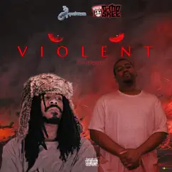 Violent (feat. G-Mo Skee) - Single by The Illu$trata album reviews, ratings, credits