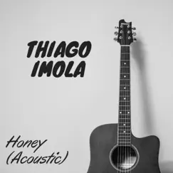 Honey (Acoustic) Song Lyrics