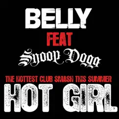 Hot Girl (feat. Snoop Dogg) - Single by Belly album reviews, ratings, credits