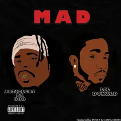 Mad (feat. Lil Donald) - Single by Artillery da God album reviews, ratings, credits