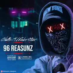 96 Reasunz (feat. Fredro Starr) - Single by Ghetto-T. album reviews, ratings, credits