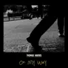 On My Way - Single album lyrics, reviews, download