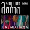 Soy una Dama - Single album lyrics, reviews, download