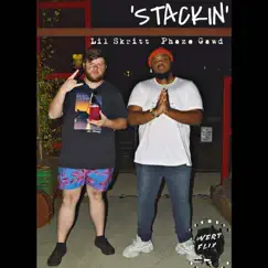 Stackin - EP by Lil Skritt, Enyo Phase & PHAZE GAWD album reviews, ratings, credits