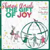 The Gift of Joy album lyrics, reviews, download