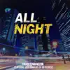 All Night( feat Jeff Timmons of 98 Degrees) - Single album lyrics, reviews, download