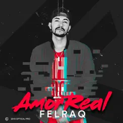 Amor Real - Single by Felraq album reviews, ratings, credits