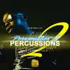 Personalities of Percussions 2 album lyrics, reviews, download