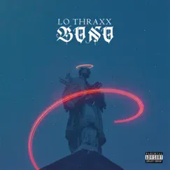 Bono - Single by Lo Thraxx album reviews, ratings, credits