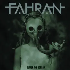 Suffer the Sorrow - Single by Fahran album reviews, ratings, credits