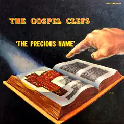The Precious Name by The Gospel Clefs album reviews, ratings, credits