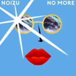 No More - Single by Noizu album reviews, ratings, credits