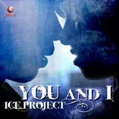 You and I - EP by Ice Project album reviews, ratings, credits