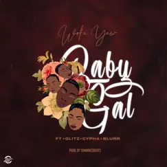 Baby Gal (feat. Glitz, Bra Cypha & Blurr) Song Lyrics