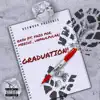 Graduation! (feat. Unpaulpular, Fazo PGE, Rash & Meechi) [Radio Edit] - Single album lyrics, reviews, download