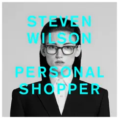 PERSONAL SHOPPER - Single by Steven Wilson album reviews, ratings, credits